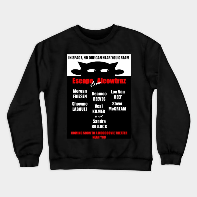 ESCAPE FROM ALCOWTRAZ JOKE MOVIE POSTER Crewneck Sweatshirt by MarniD9